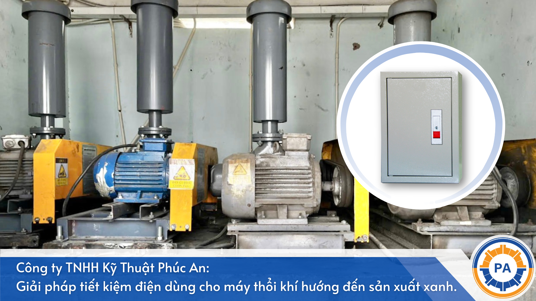 Giải pháp tiết kiệm điện dùng cho máy thổi khí hướng đến sản xuất xanh